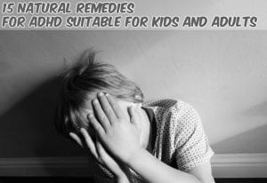 child with adhd caption home remedies