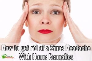 how to get rid of a sinus headache